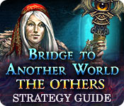 play Bridge To Another World: The Others Strategy Guide