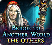 play Bridge To Another World: The Others