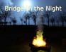 play Bridge In The Night