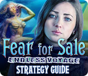 play Fear For Sale: Endless Voyage Strategy Guide