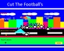 play Cut The Football'S