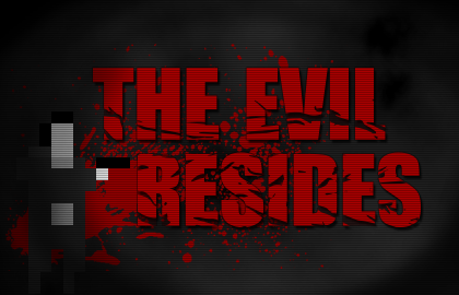 play The Evil Resides