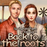 Springfield Farm Episode1: Back To The Roots
