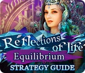 play Reflections Of Life: Equilibrium Strategy Guide