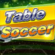 play Table Soccer