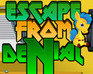 play Escape From Denial