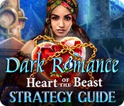 play Dark Romance: Heart Of The Beast Strategy Guide