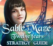 play Sable Maze: Twelve Fears Strategy Guide