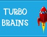 play Turbo Brains