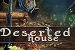 play Deserted House