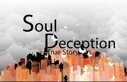 play Soul Deception True Story