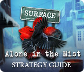 play Surface: Alone In The Mist Strategy Guide