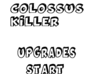 Colossus Killer Alpha 1.0