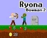 play Ryona Bowman 2