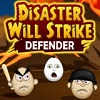 play Disaster Will Strike 5 Defender