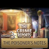 play The Crime Reports. Episode 3: The Poisoner'S Notes