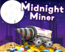 play Midnight Miner