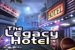 play The Legacy Hotel