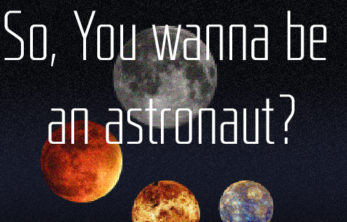 play So, You Wanna Be An Astronaut?