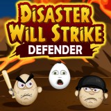 play Disaster Will Strike: Defender