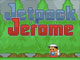 Jetpack Jerome