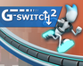 play G-Switch 2