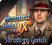 play Haunted Hotel: Phoenix Strategy Guide