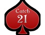 play Catch 21 Blackjack