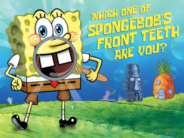play Spongebob Squarepants: Which One Of Spongebob'S Front Teeth Are You?