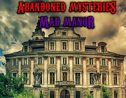 play Abandoned Mysteries Mad Manor