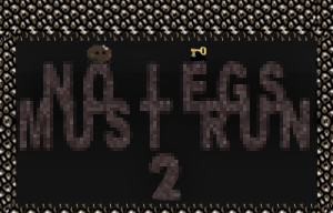 play No Legs Must Run 2