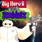 play Big Hero 6 Kill Zombies