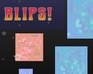 play Blips