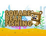 play Square Bear Fishing