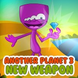 play Another Planet 3 The New Weapon