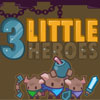 play 3 Little Heroes