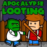 play Apocalypse Looting