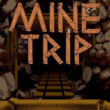 play Mine Trip