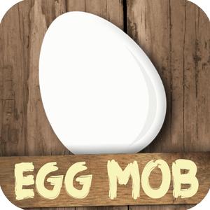 Egg Mob - Catch And Hatch The Eggies