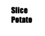 play Slice Potato
