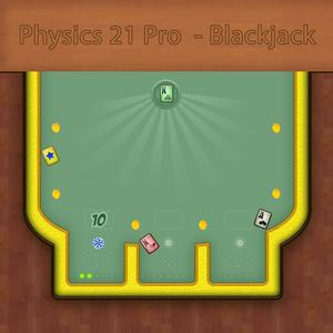 Physics 21 Pro - Blackjack