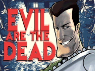 play Evilarethedead