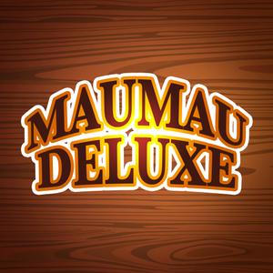 Mau Mau Deluxe Hd