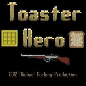 Toaster Hero