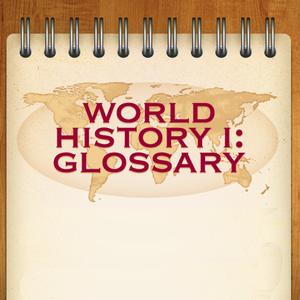 World History I Glossary