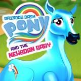 play Rainbow Dash Pony And The Newborn Baby