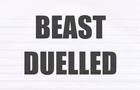 play Beast Duelled (Demo)
