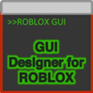 Gui Designer For Roblox