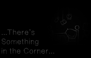 play There'S Something In The Corner