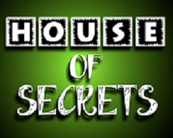 House Of Secrets